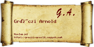 Gréczi Arnold névjegykártya